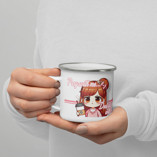 Little Amy Enamel Mug by Raul Anthony Monge, Pray with me... don't play with me...