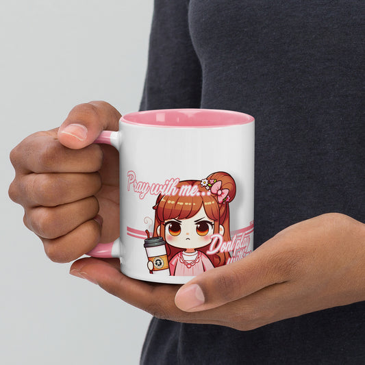 Little Amy Accent Mug by Raul Anthony Monge, Pray with me... don't play with me...